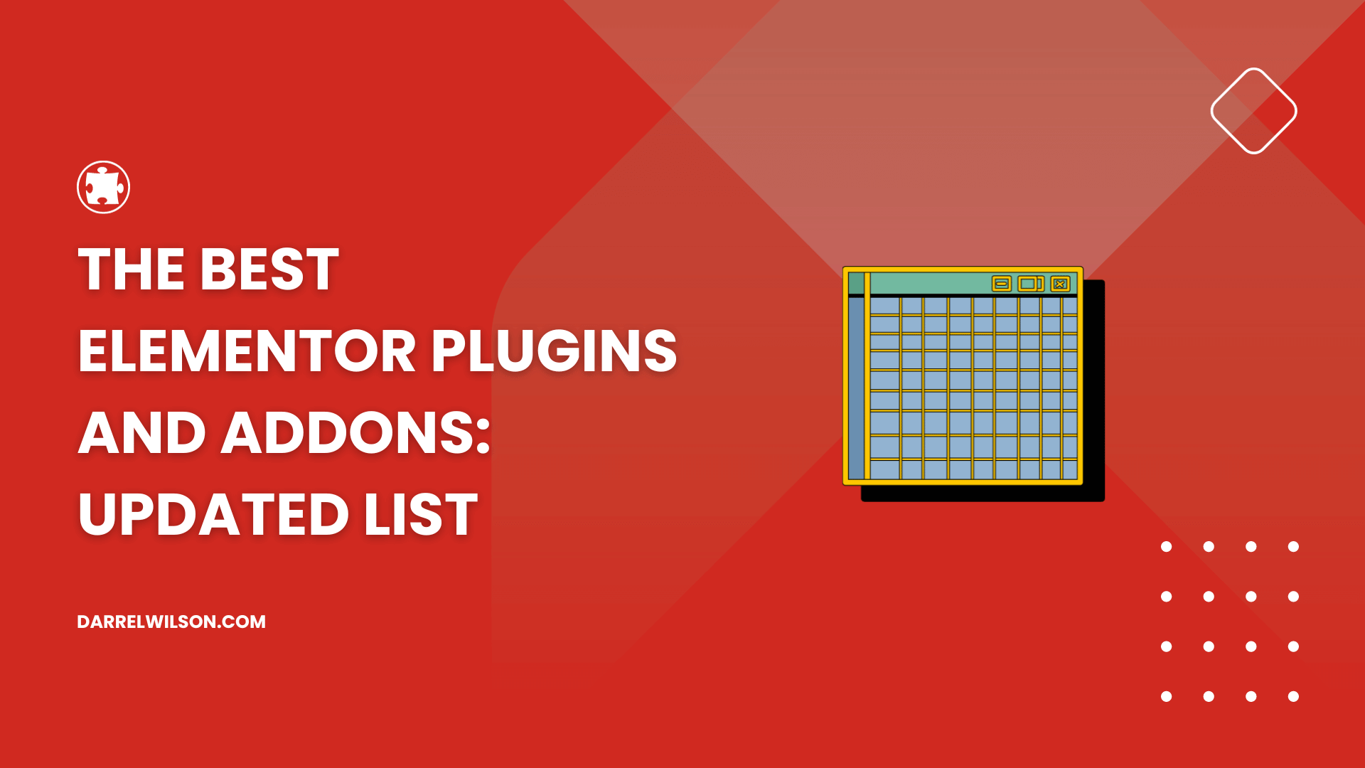 The Best Elementor Plugins and Addons: Updated List (2026)