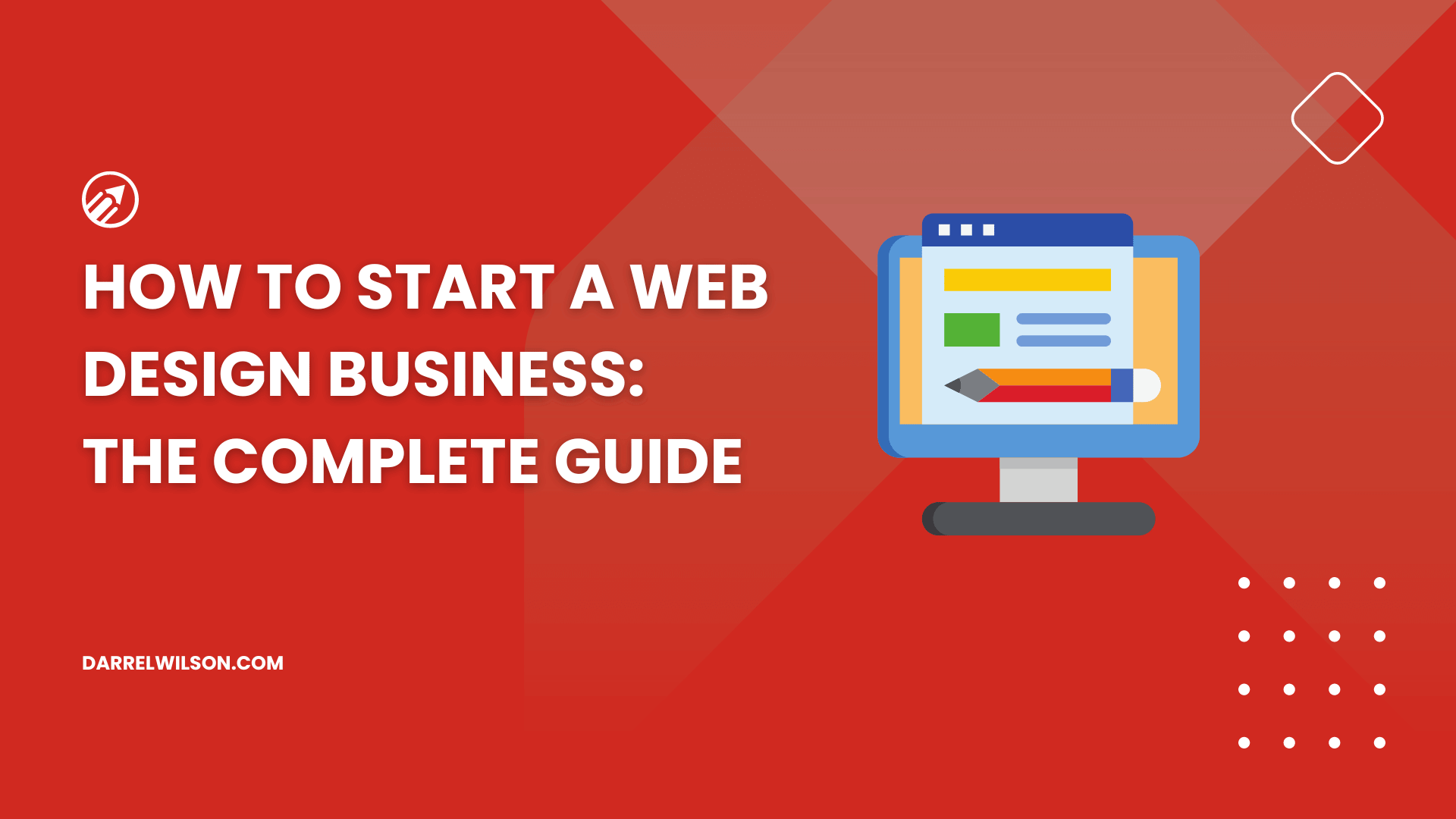 How to Start a Web Design Business: Complete Guide (2026)