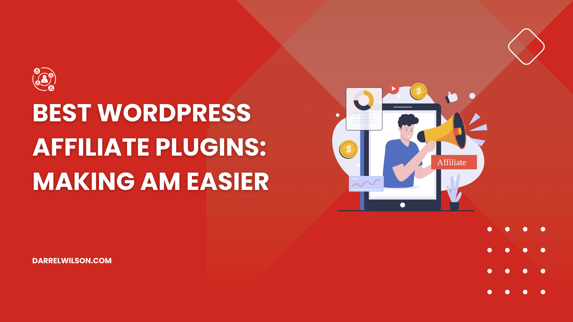 Best WordPress Affiliate Plugins: Making AM Easier (2026)