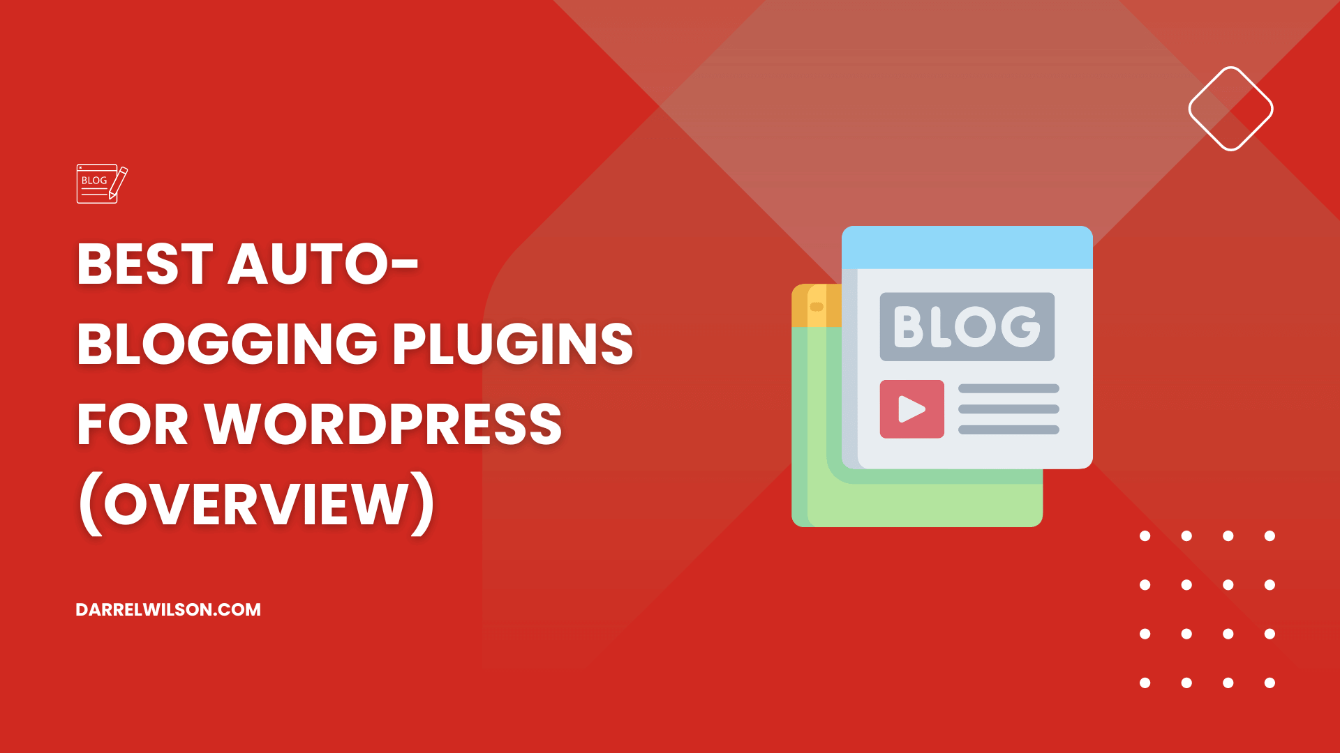 Best Auto-Blogging Plugins for WordPress in 2026 (Overview)