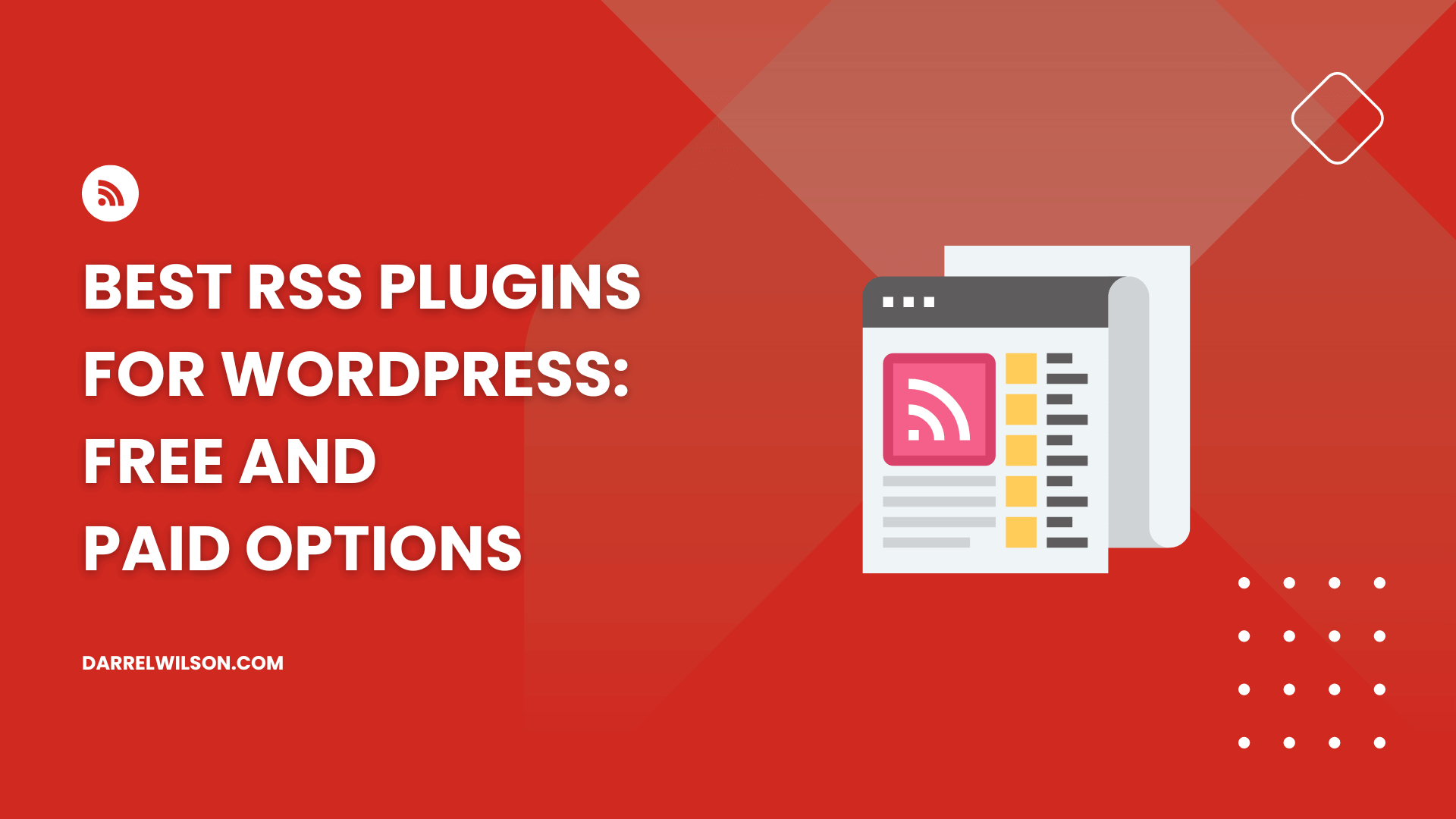 Best RSS Plugins for WordPress: Free and Paid Options (2026)