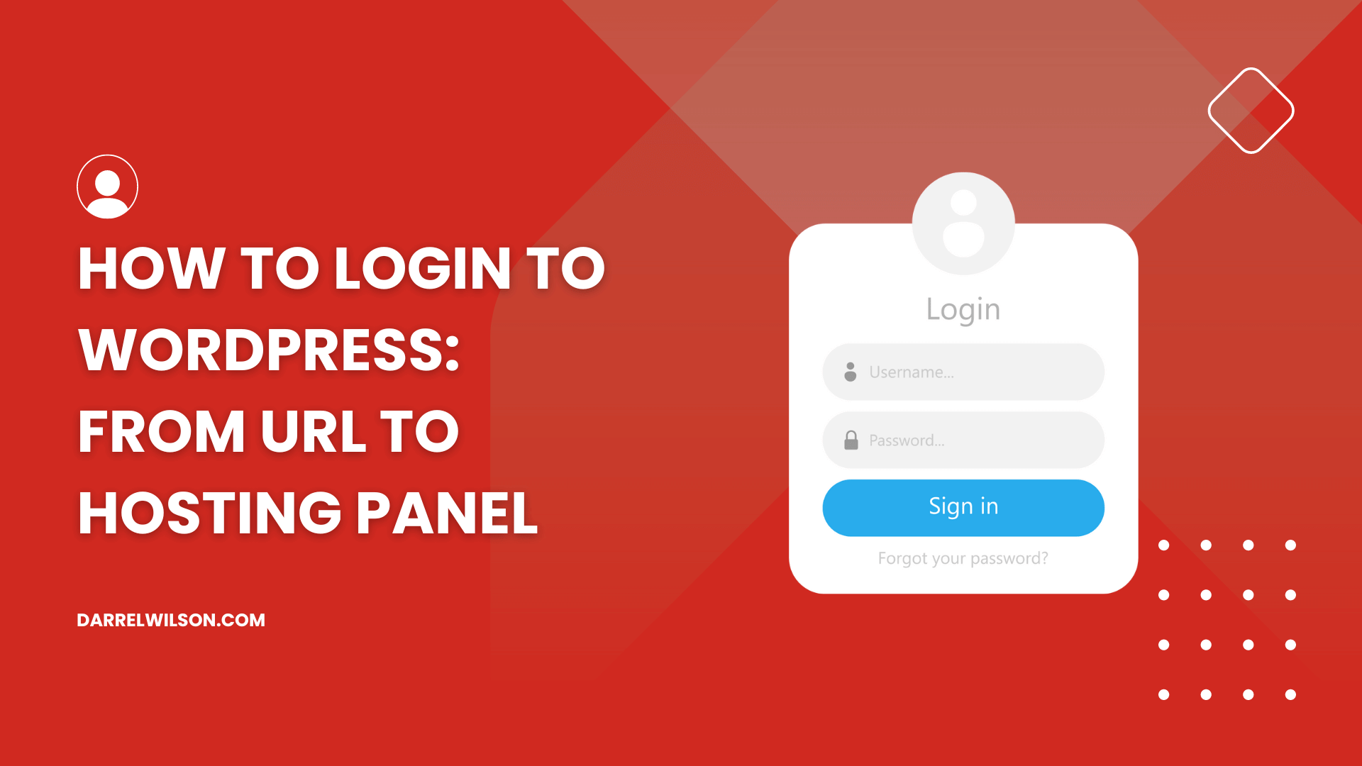 How to Login to WordPress: From URL to Hosting Panel (2026)